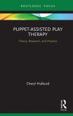 Puppet-Assisted Play Therapy (eBook, ePUB)