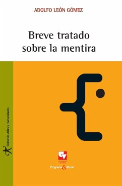 Breve tratado sobre la mentira (eBook, PDF) - Gómez G., Adolfo León