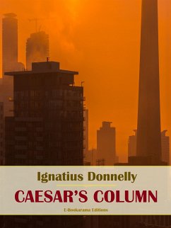 Caesar’s Column (eBook, ePUB) - Donnelly, Ignatius