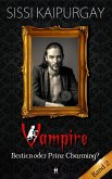 Vampire Bestien oder Prinz Charming? Band 2 (eBook, ePUB)