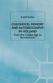 Childhood, Memory and Autobiography in Holland (eBook, PDF)