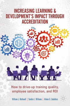 Increasing Learning & Development's Impact through Accreditation (eBook, PDF) - Rothwell, William J.; Williams, Sandra L.; Zaballero, Aileen G.