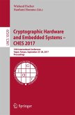 Cryptographic Hardware and Embedded Systems - CHES 2017 (eBook, PDF)