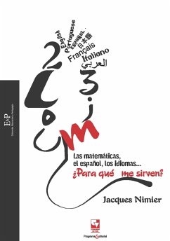 Las matemáticas, el español, los idiomas, ¿para qué me sirven? (eBook, PDF) - Nimier, Jacques