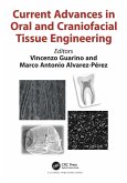 Current Advances in Oral and Craniofacial Tissue Engineering (eBook, PDF)