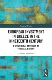 European Investment in Greece in the Nineteenth Century (eBook, PDF)