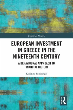 European Investment in Greece in the Nineteenth Century (eBook, PDF) - Schönhärl, Korinna