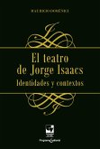 El teatro de Jorge Isaacs (eBook, PDF)