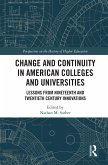 Change and Continuity in American Colleges and Universities (eBook, PDF)