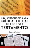 Una introducción a la crítica textual del Nuevo Testamento (eBook, ePUB)