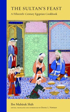The Sultan's Feast (eBook, ePUB) - Mubarak Shah, Ibn