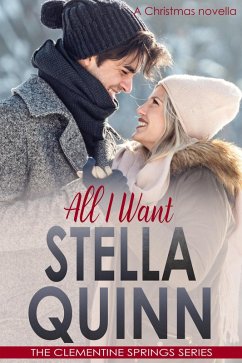 All I Want (A Christmas Novella) (eBook, ePUB) - Quinn, Stella
