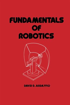 Fundamentals of Robotics (eBook, ePUB) - Ardayfio, David