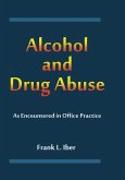 Alcohol and Drug Abuse as Encountered in Office Practice (eBook, ePUB)