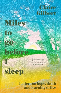 Miles To Go Before I Sleep (eBook, ePUB) - Gilbert, Claire