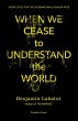 When We Cease to Understand the World... - Bild 1