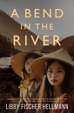 A Bend In The River (The Revolution Sagas) (eBook, ePUB)
