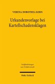 Urkundenvorlage bei Kartellschadensklagen (eBook, PDF)