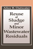 Reuse of Sludge and Minor Wastewater Residuals (eBook, ePUB)