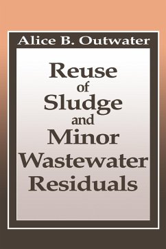 Reuse of Sludge and Minor Wastewater Residuals (eBook, ePUB) - Outwater, Alice; Tansel, Berrin