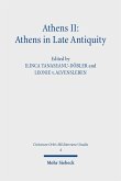 Athens II: Athens in Late Antiquity (eBook, PDF)