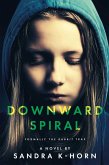 Downward Spiral (eBook, ePUB)