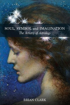 Soul, Symbol and Imagination (eBook, ePUB) - Clark, Brian