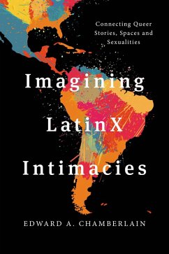 Cover Imagining LatinX Intimacies (eBook, ePUB)