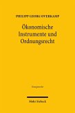 Ökonomische Instrumente und Ordnungsrecht (eBook, PDF)