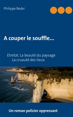 A couper le souffle... (eBook, ePUB)