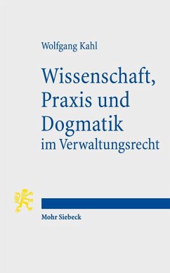 Cover Wissenschaft, Praxis und Dogmatik im Verwaltungsrecht (eBook, PDF)