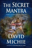 The Secret Mantra (A Matt Lester Spiritual Thriller, #2) (eBook, ePUB)