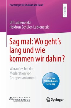 Sag mal: Wo geht's lang und wie kommen wir dahin? (eBook, PDF) - Lubienetzki, Ulf; Schüler-Lubienetzki, Heidrun