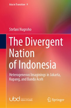 The Divergent Nation of Indonesia (eBook, PDF) - Nugroho, Stefani