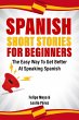 Spanish Short Stories For Beginners:... - Bild 1