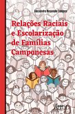 Relações Raciais e Escolarização de Famílias Camponesas (eBook, ePUB)