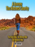 A Journey Thru Redneck Country (eBook, ePUB)