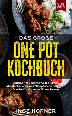 Das große One Pot Kochbuch (eBook, ePUB) - Hofner, Inge