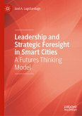 Leadership and Strategic Foresight in Smart Cities (eBook, PDF)
