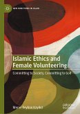 Islamic Ethics and Female Volunteering (eBook, PDF)