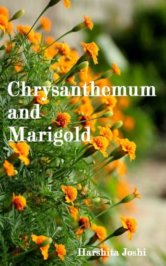Chrysanthemum and Marigold (eBook, ePUB) - Joshi, Harshita