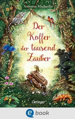 Der Koffer der tausend Zauber (eBook, ePUB) - Michaelis, Antonia