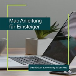 Mac Anleitung für Einsteiger (MP3-Download) - Mammitzsch, Axel