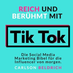 Reich und Berühmt mit Tik Tok (MP3-Download) - Beldrich, Carlson