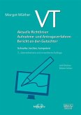 VT - Aktuelle Richtlinien, Aufnahme- und Antragsverfahren, Bericht an den Gutachter (eBook, ePUB)