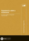 Experiencia, saber y enseñanza (eBook, PDF) Experiencia, saber y enseñanza (eBook, PDF)