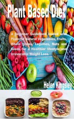 Plant Based Diet (eBook, ePUB) - Kingsley, Helen