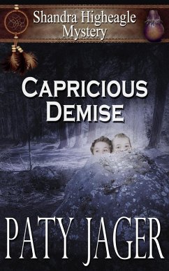 Cover Capricious Demise (Shandra Higheagle Mystery, #15) (eBook, ePUB)