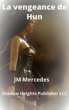 La Vengeance de Hun (eBook, ePUB) - Mercedes, Jm