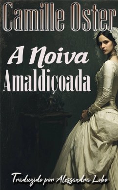 Cover A Noiva Amaldiçoada (eBook, ePUB)